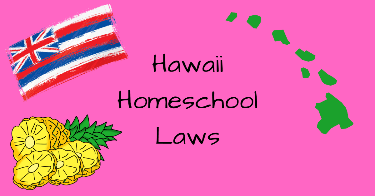 Hawaii Homeschool Laws