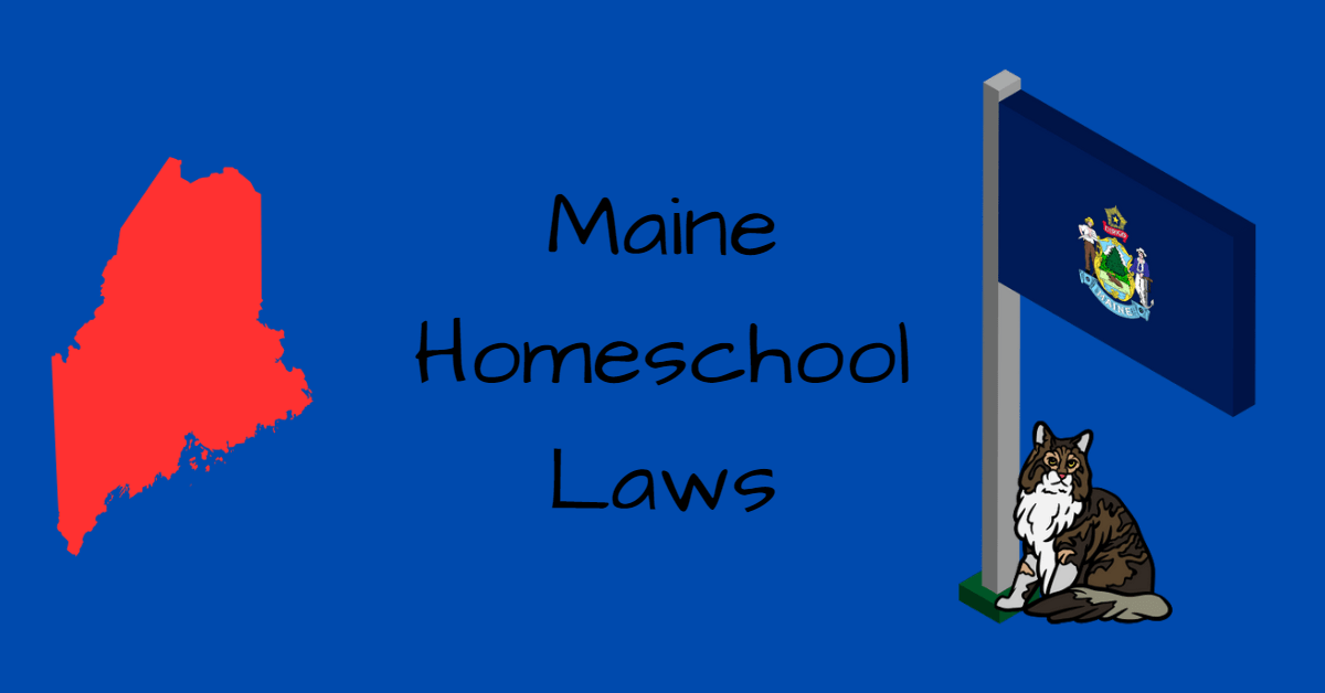 Maine Homeschool Laws